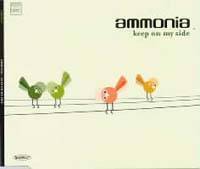 Ammonia : Keep on My Side